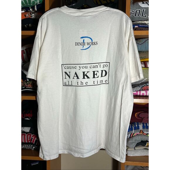 Vintage 90s Denim Works Cause You Can’t Go Naked Promo Tee - Picture 1 of 5